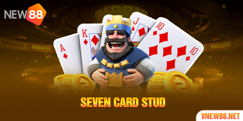 Seven Card Stud